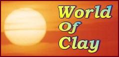 World Of Clay - Clay's personal pages